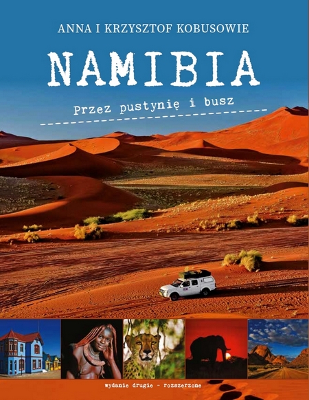 Namibia Przez pustynię i busz - 2 wydanie!